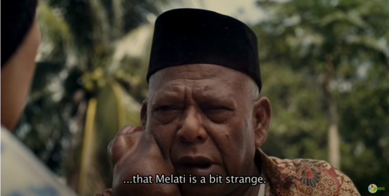 Pak Saleh hinting that Melati is a weirdo